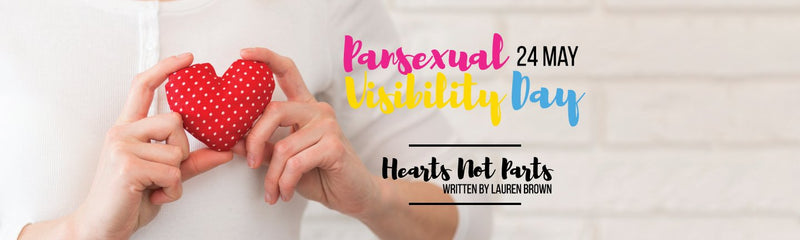 Pansexual Visibility Day | Hearts Not Parts