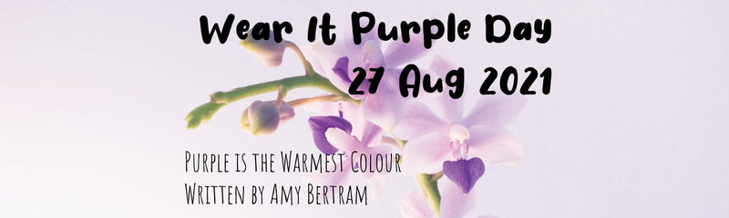 Wear It Purple Day | Purple is the Warmest Colour