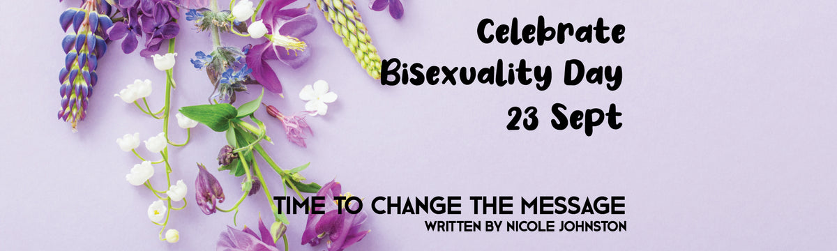 Celebrate Bisexuality Day | Time to change the message