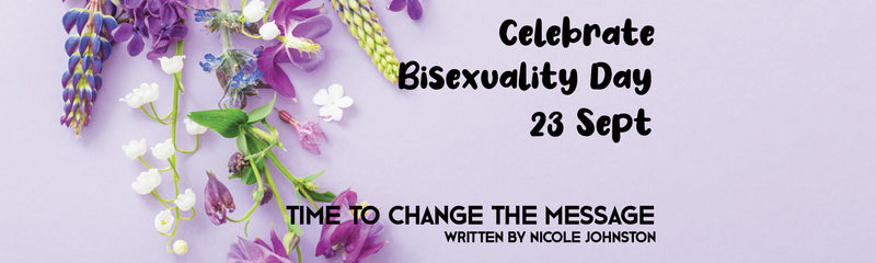 Celebrate Bisexuality Day | Time to change the message