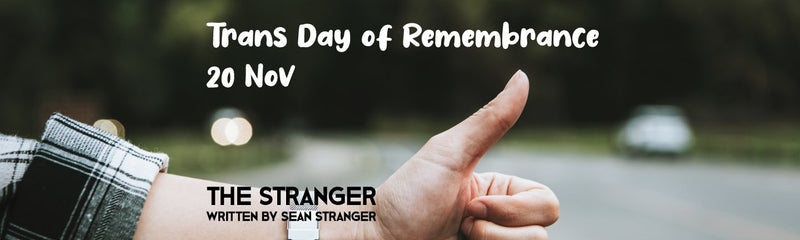 Trans Day of Remembrance | The Stranger