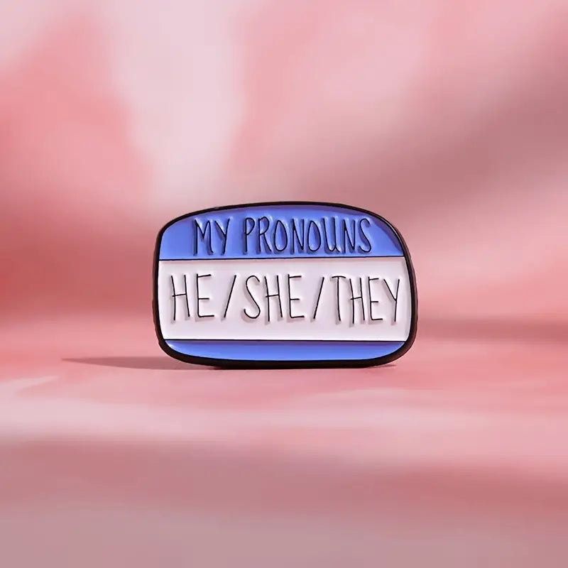 My Pronouns He She They Enamel Pin (E009) - RainbowRoo