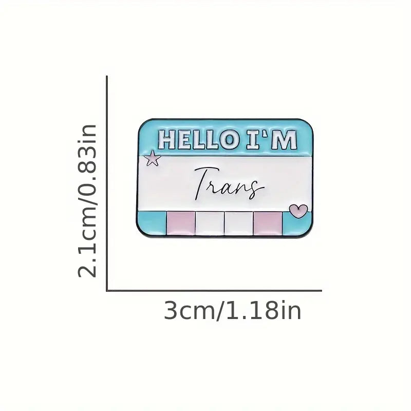 Hello I'm Lesbian Enamel Pin (E029)