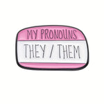 My Pronouns They Them Enamel Pin (E012) - RainbowRoo