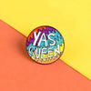 Yas Queen Pride Enamel Pin (E023) - RainbowRoo