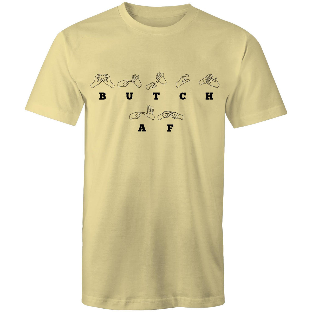 Butch AF Auslan T-Shirt Unisex (L002)