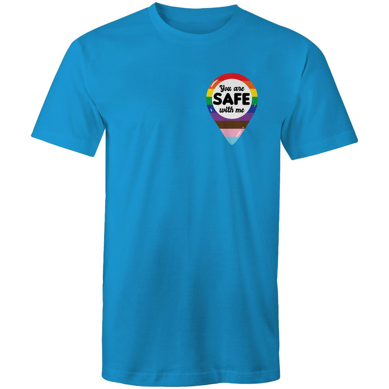 You are Safe with Me T-Shirt Unisex (AL003)