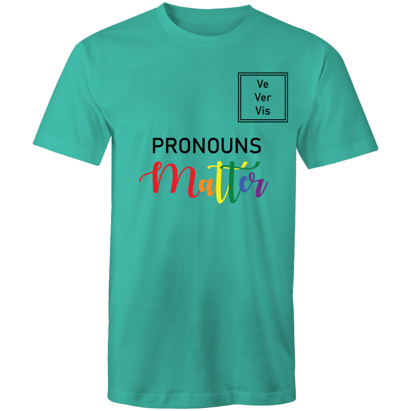 Pronouns Matter Ve Ver Vis T-Shirt Unisex (LG026)