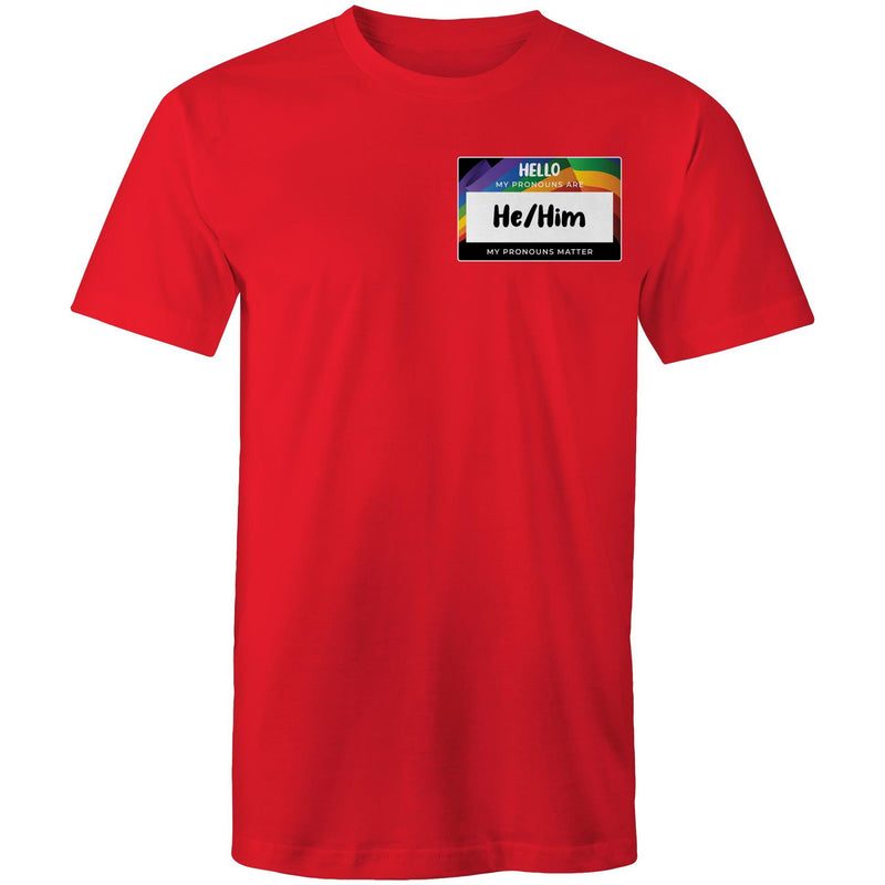 Pronouns Matter He Him T-Shirt Unisex (LG100)