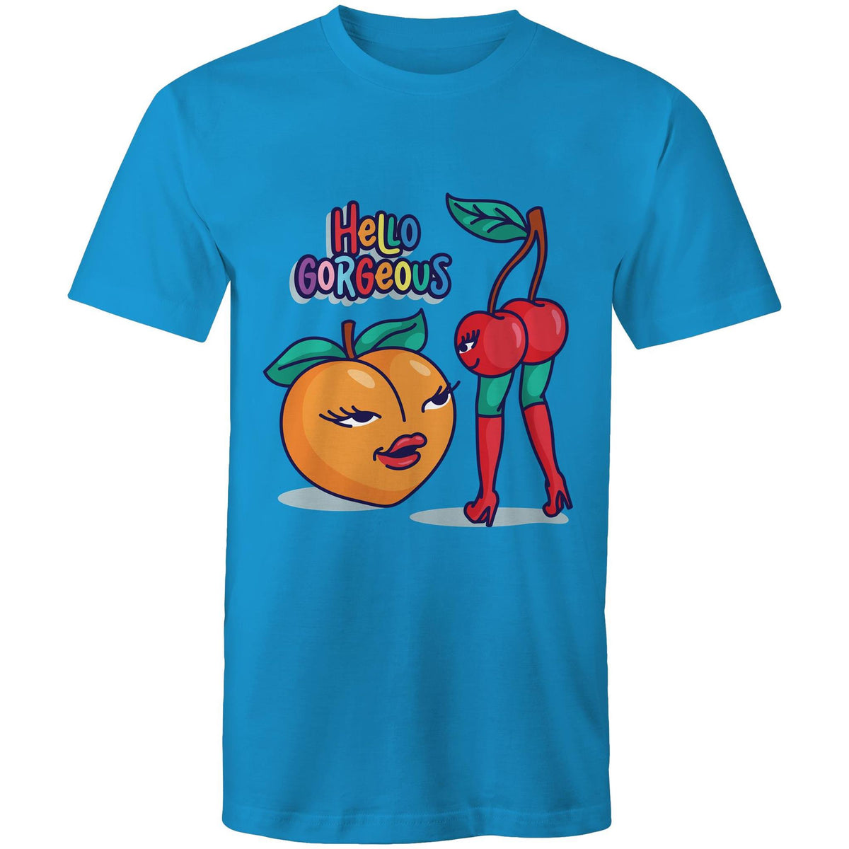 Hello Gorgeous T-Shirt Unisex (L022)