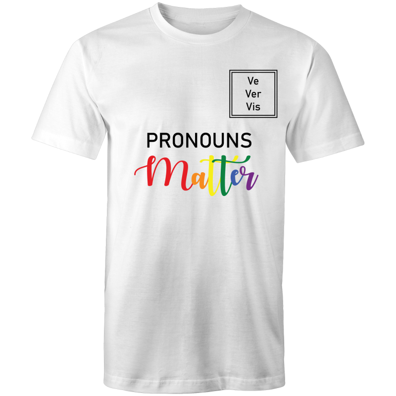 Pronouns Matter Ve Ver Vis T-Shirt Unisex (LG026)