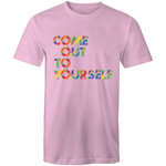 Coming Out Quote T-Shirt Unisex (LG044)