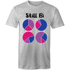 Still Bi T-Shirt Unisex (B013)