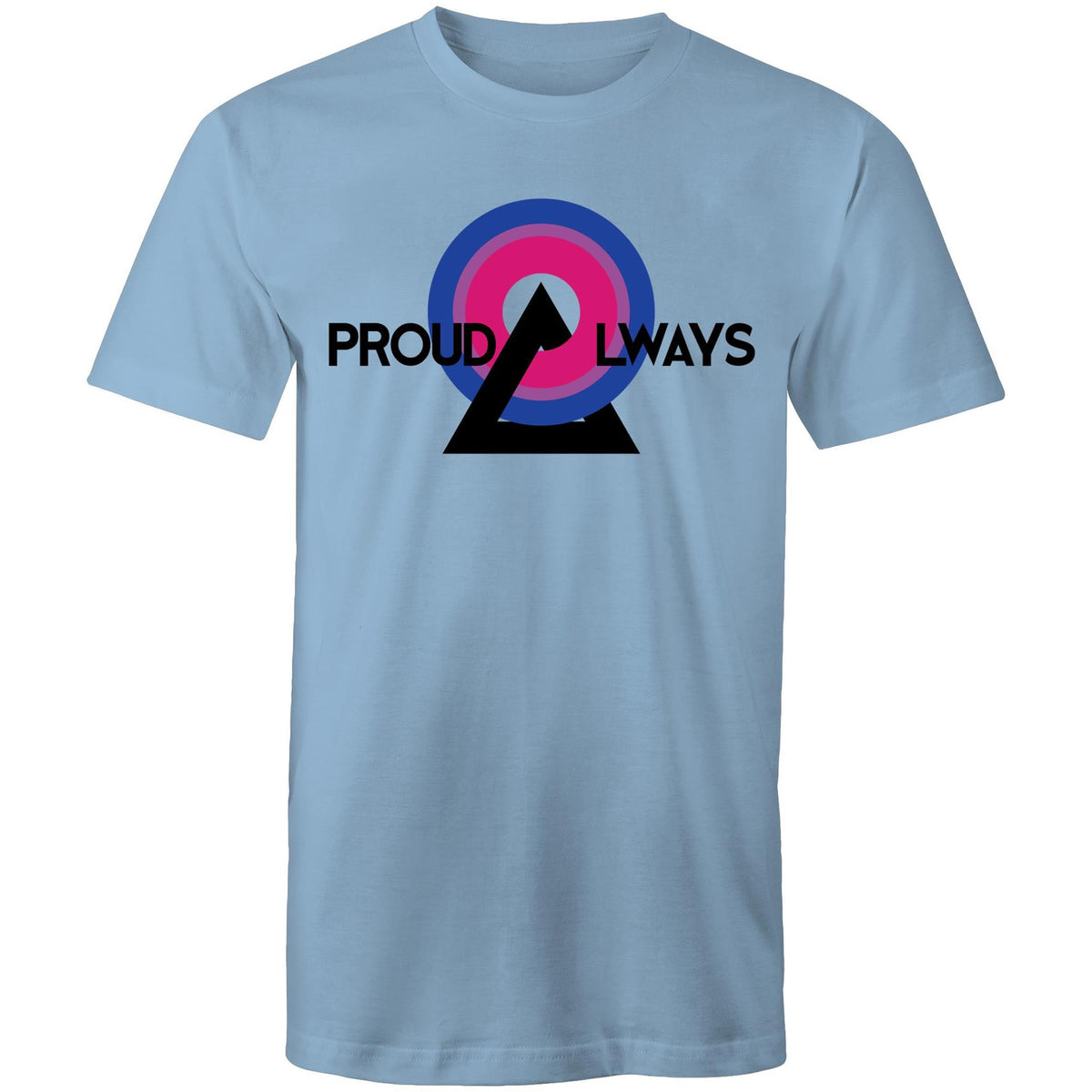 Proud Always Bisexual T-Shirt Unisex (B009)