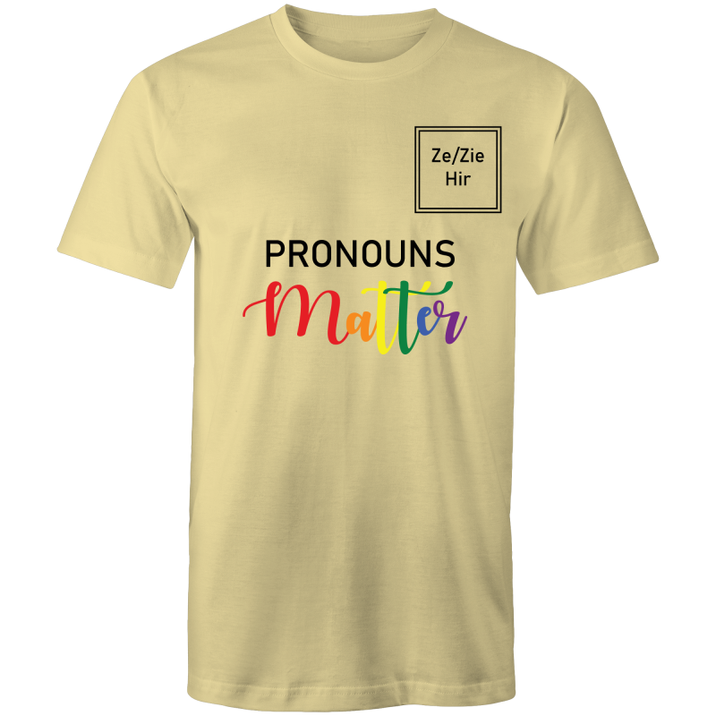 Pronouns Matter Ze Zie Hir T-Shirt Unisex (LG028)