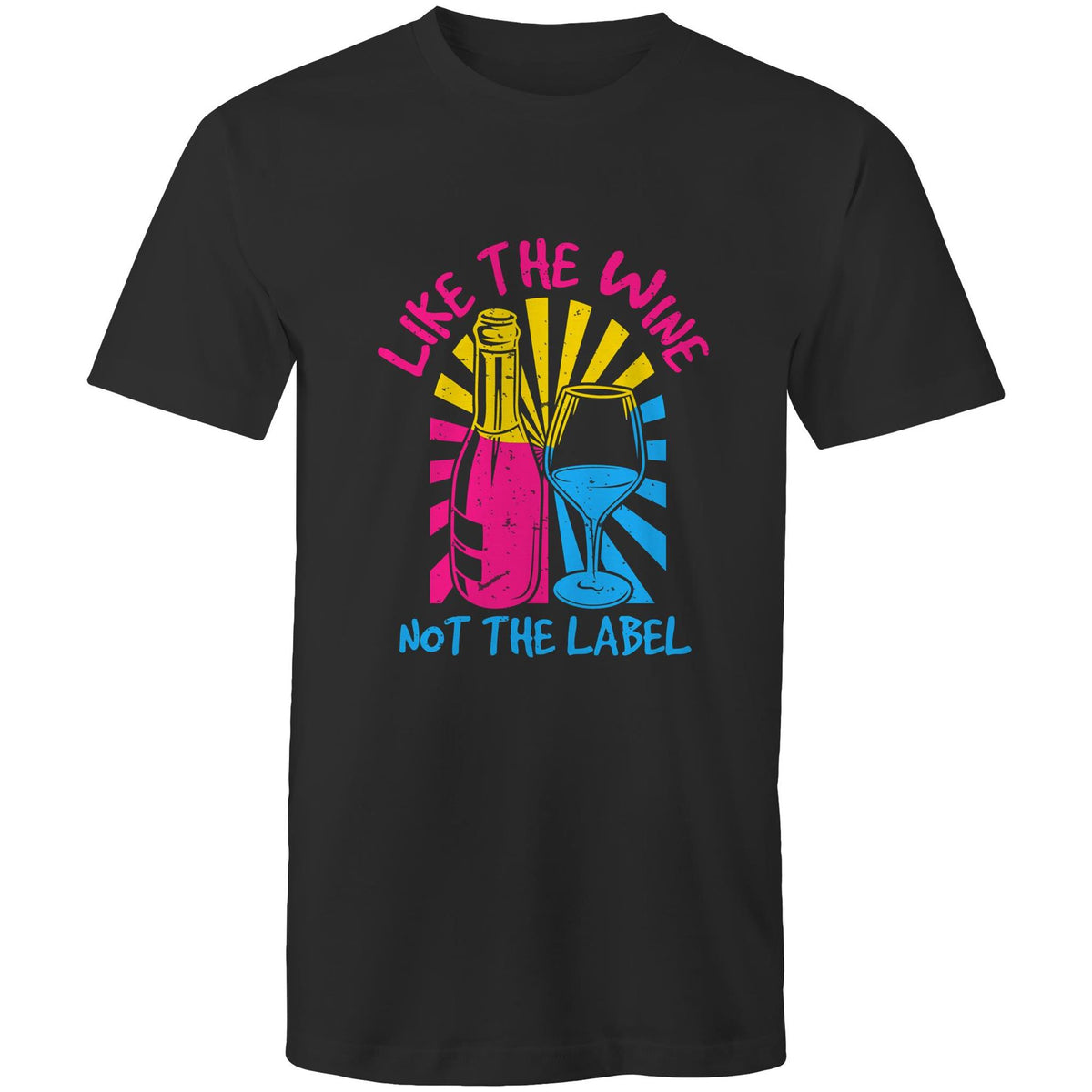 Like the Wine not the Label T-Shirt Unisex (LG121)