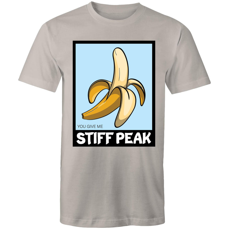 You Make Me Stiff Peak T-Shirt Unisex (LG051)