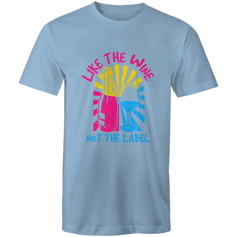 Like the Wine not the Label T-Shirt Unisex (LG121)