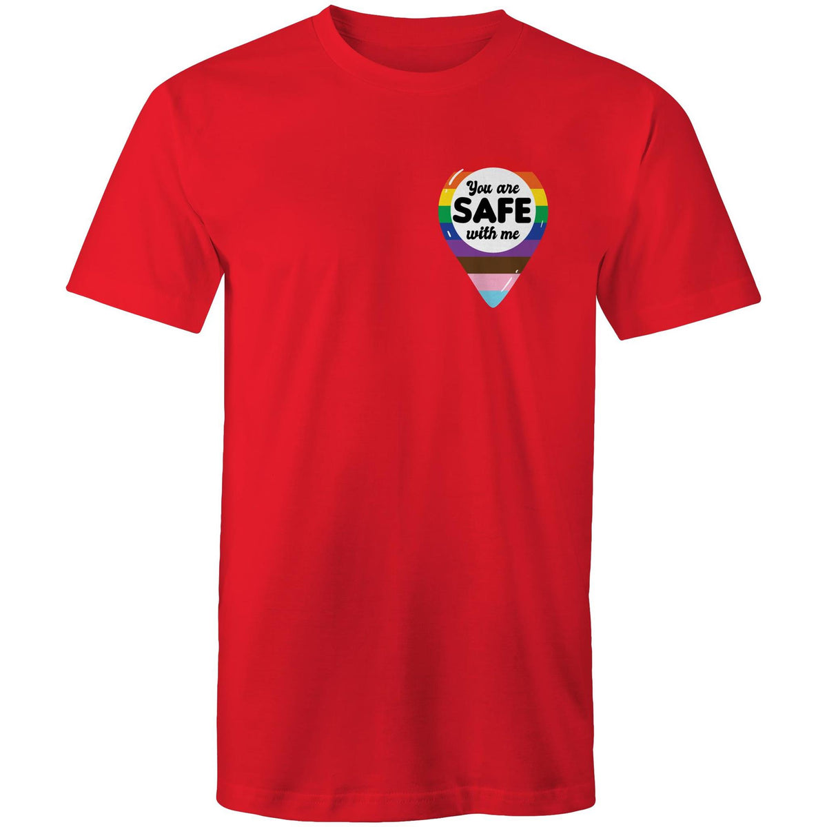 You are Safe with Me T-Shirt Unisex (AL003)