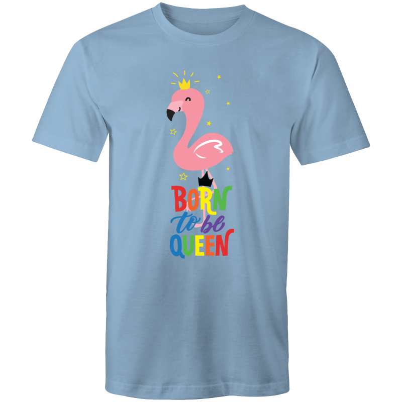 Born to be Queen T-Shirt Unisex (LG040)