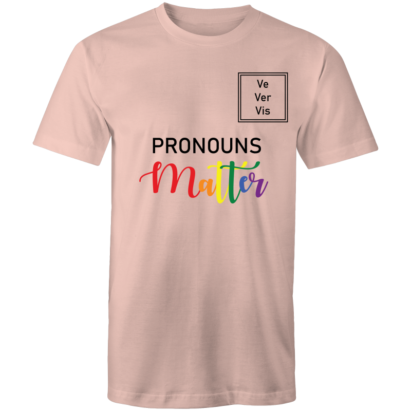 Pronouns Matter Ve Ver Vis T-Shirt Unisex (LG026)