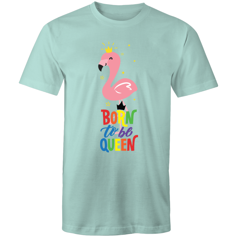 Born to be Queen T-Shirt Unisex (LG040)