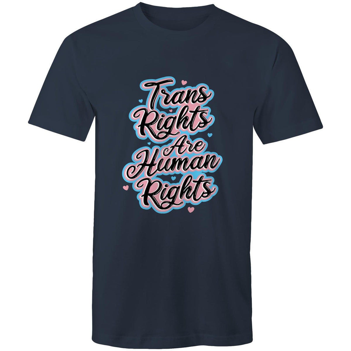 Trans Rights are Human Rights T-Shirt Unisex (T021)