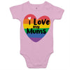 I Love My Mums Baby Onesie (BA006)