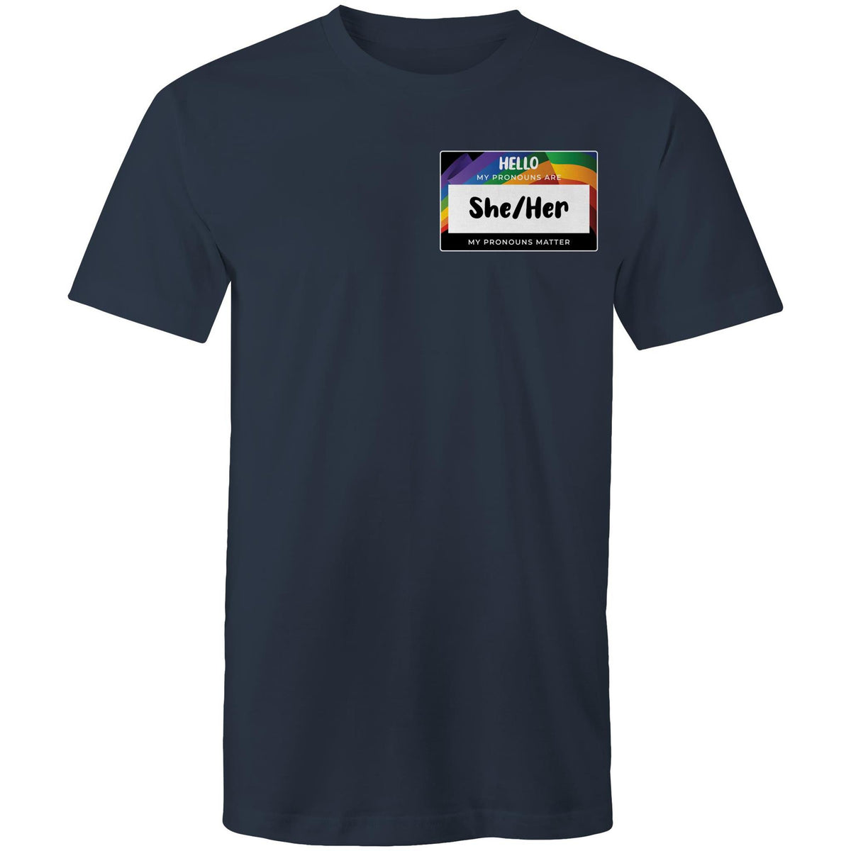 Pronouns Matter She Her T-Shirt Unisex (LG101)