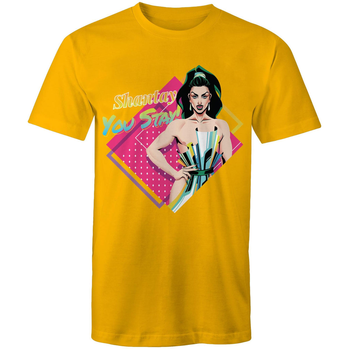 Drag Race Shantay You Stay T-Shirt Unisex (LG115)