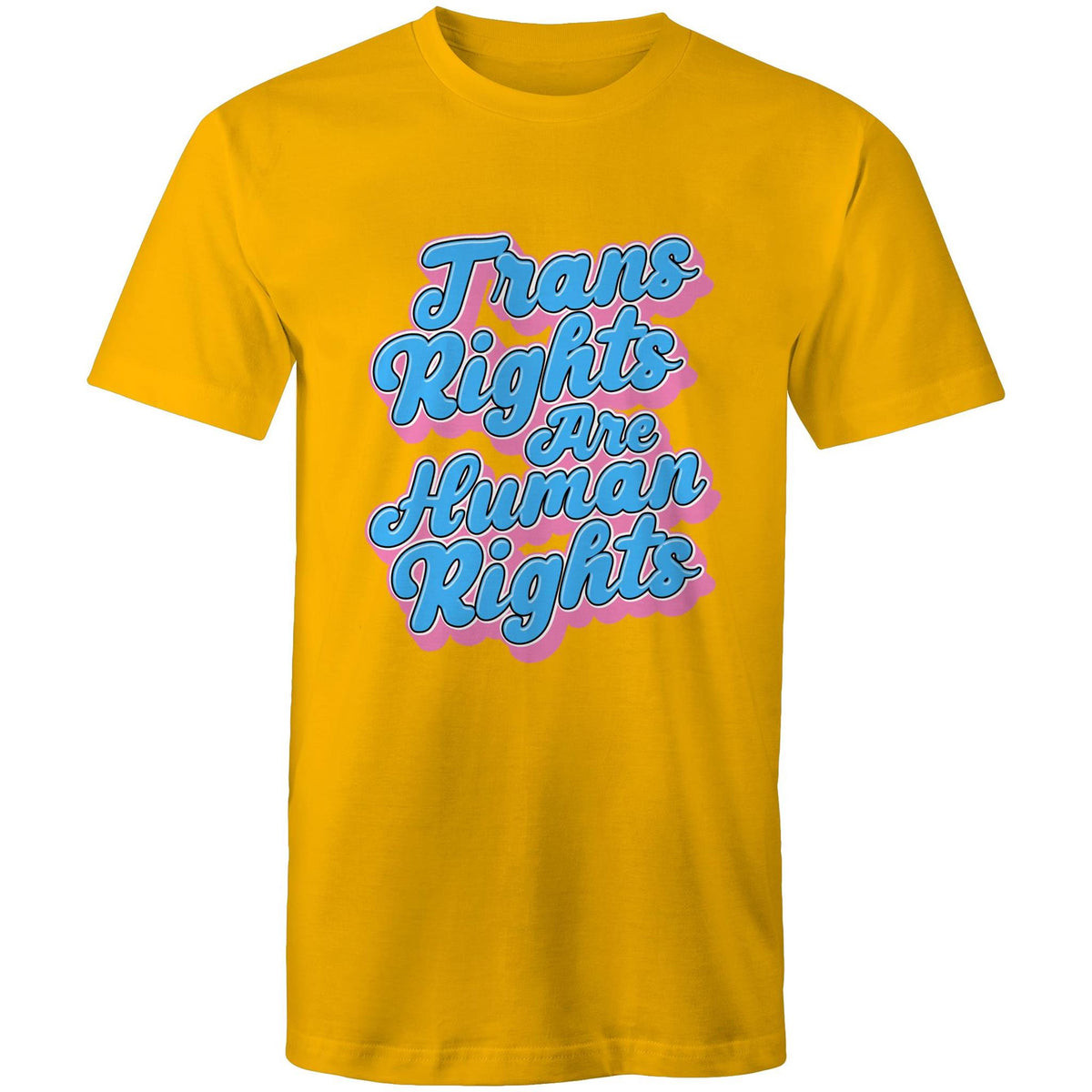 Trans Rights are Human Rights T-Shirt Unisex (T022)