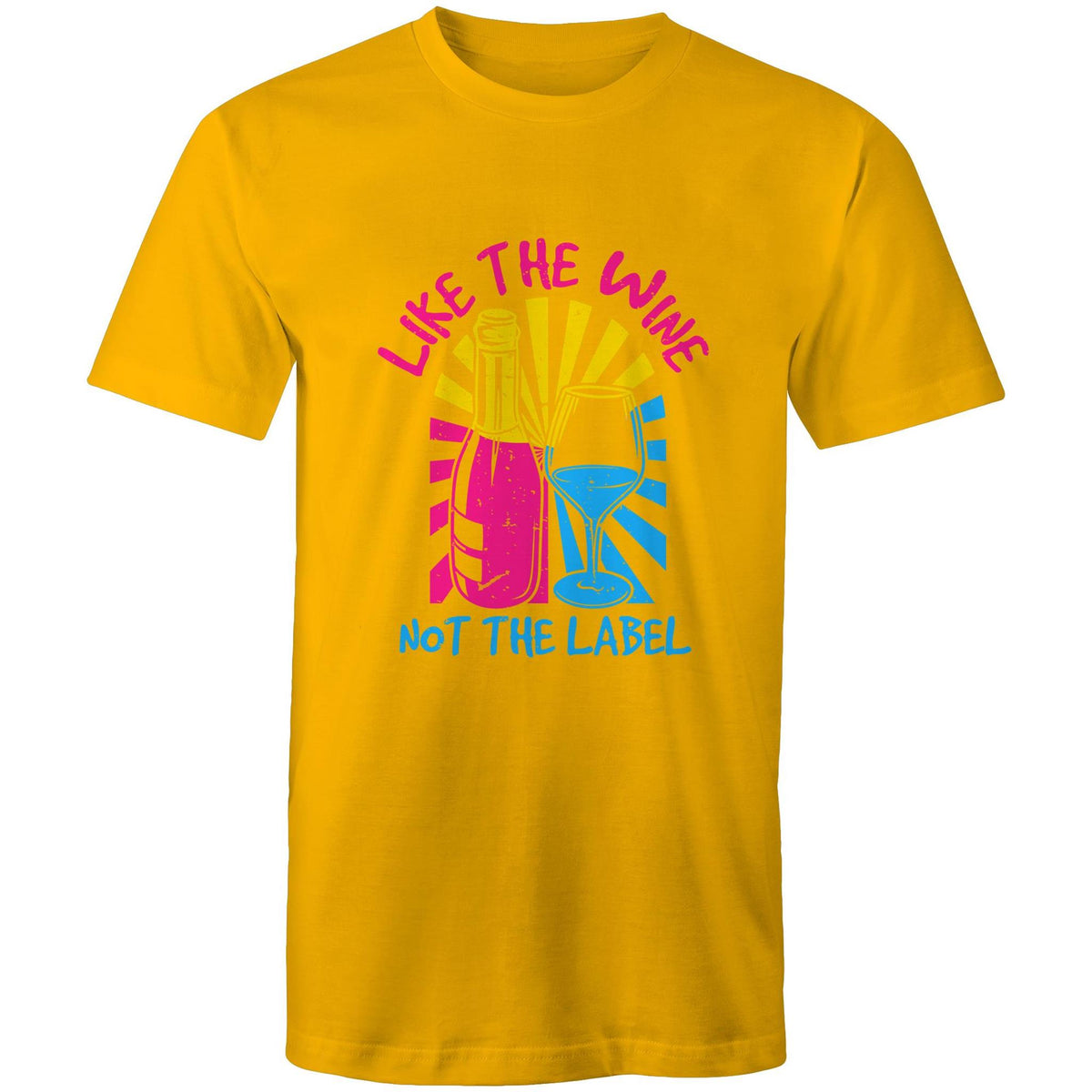 Like the Wine not the Label T-Shirt Unisex (LG121)