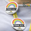 Proud Ally Button Badges (BU013)
