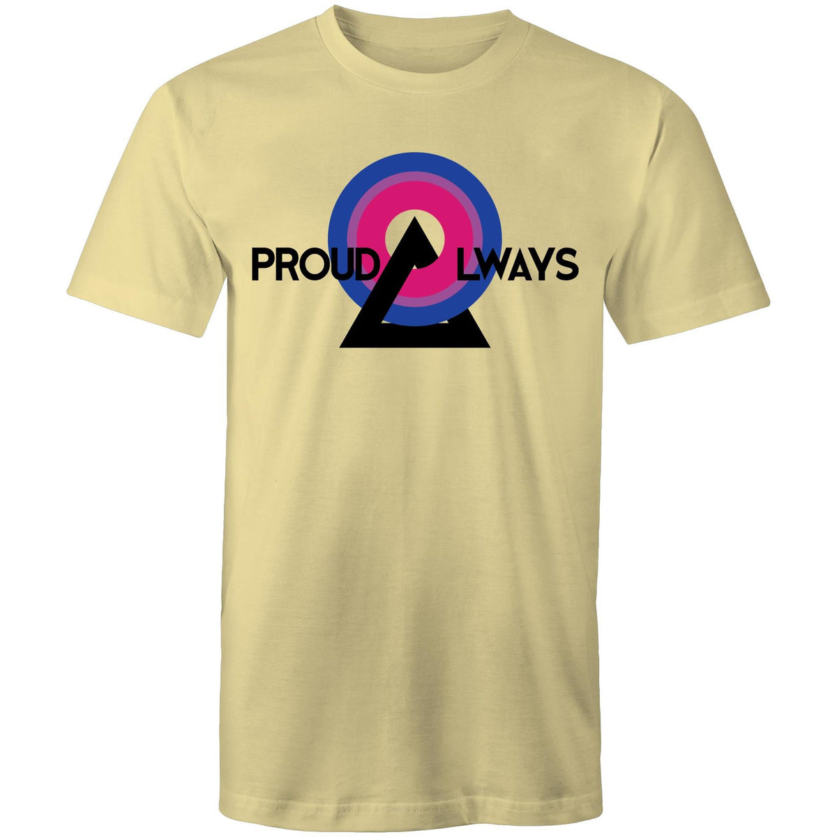 Proud Always Bisexual T-Shirt Unisex (B009)