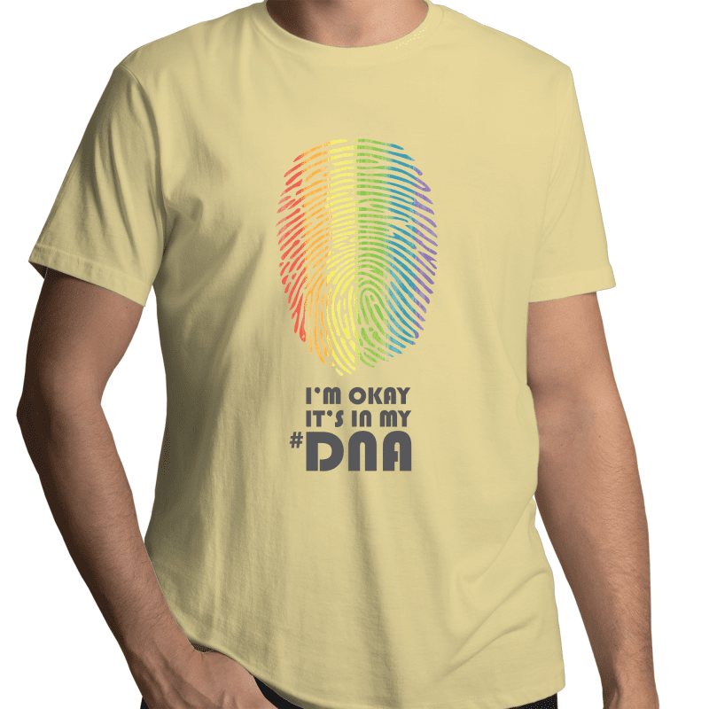 I'm Okay It's In My DNA T-Shirt Unisex (LG049)