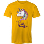 Rainbow Unicorn Be Who You Are T-Shirt Unisex (LG002)