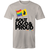 Out Loud & Proud T-Shirt Unisex (LG022)