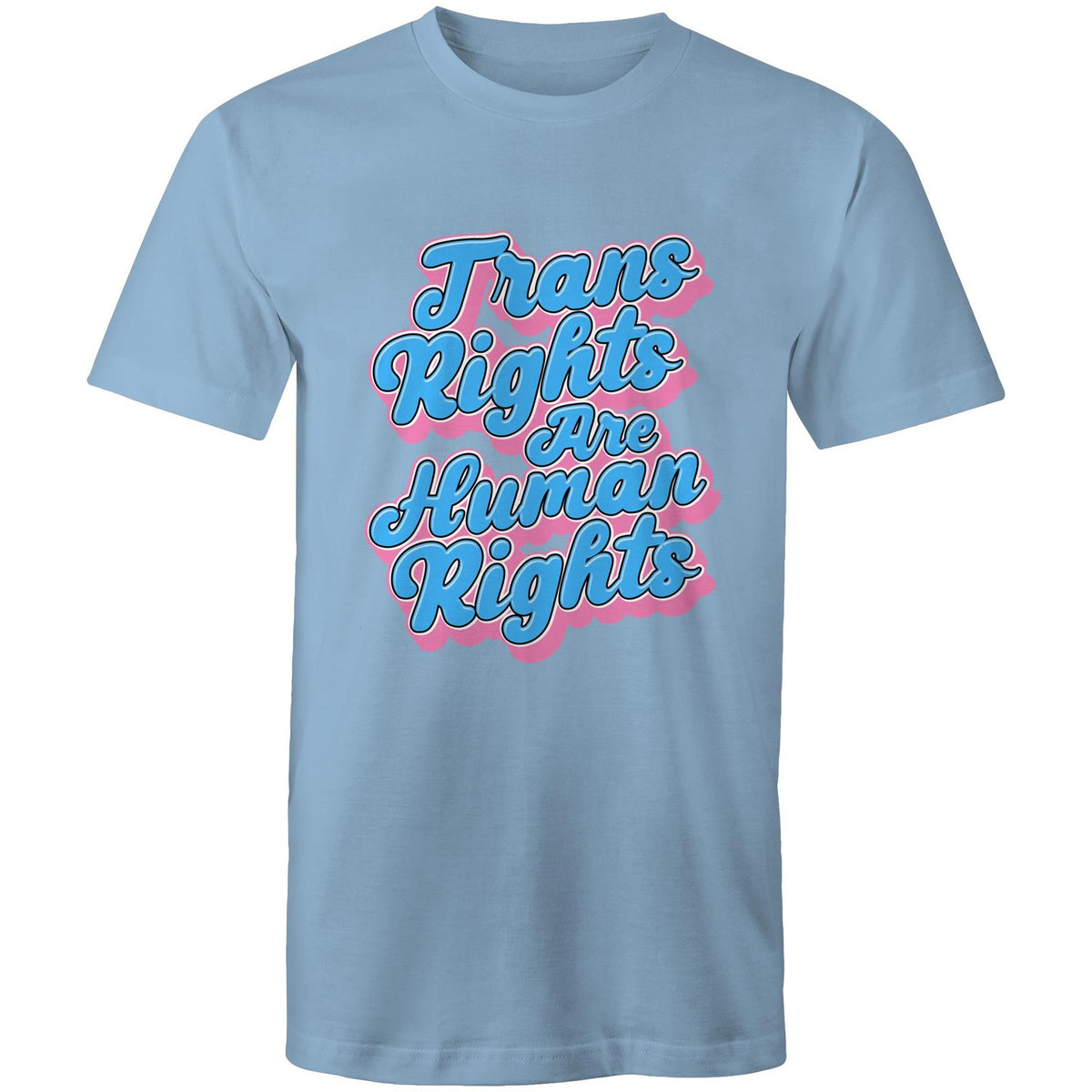 Trans Rights are Human Rights T-Shirt Unisex (T022)