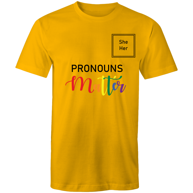 Pronouns Matter She Her T-Shirt Unisex (LG024)