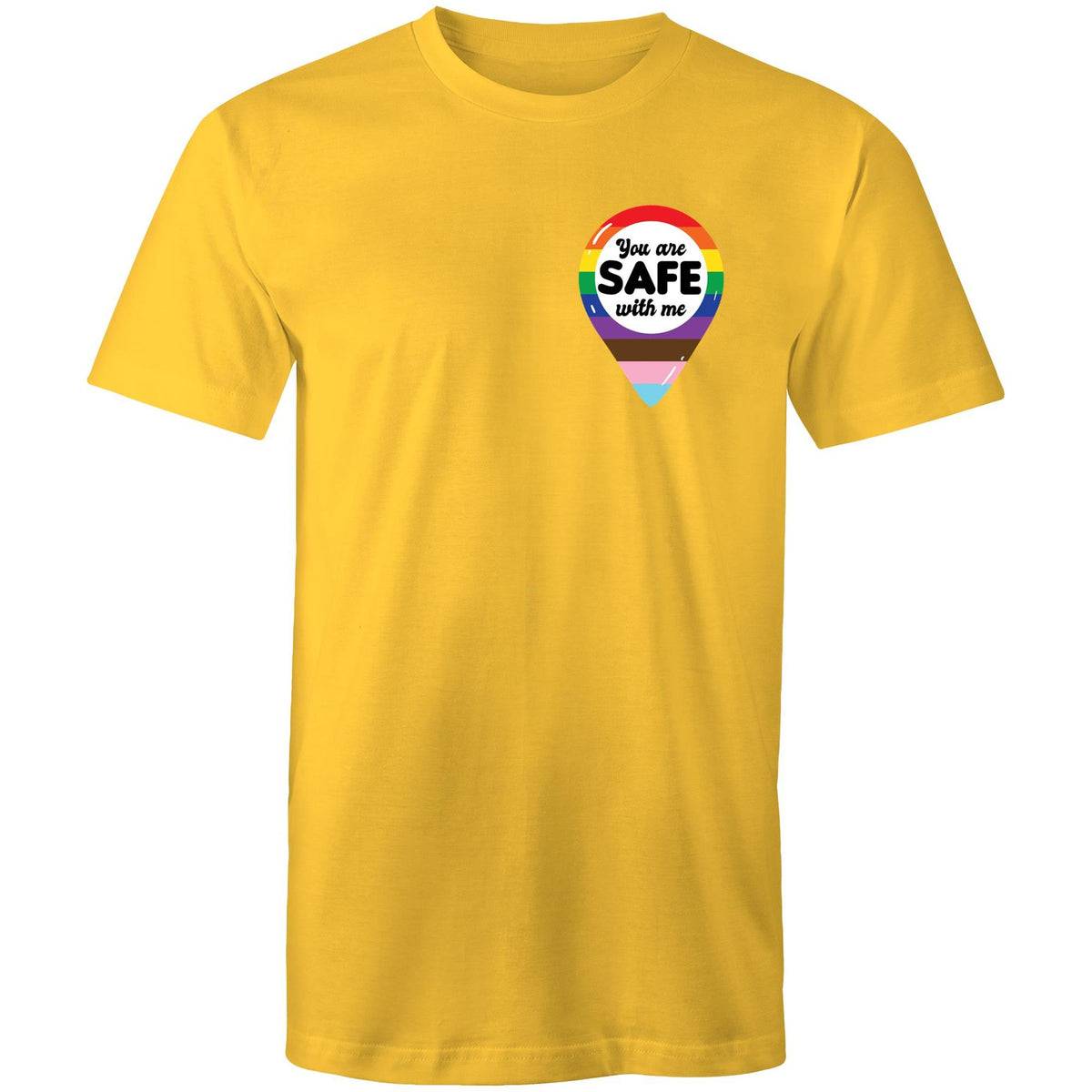 You are Safe with Me T-Shirt Unisex (AL003)