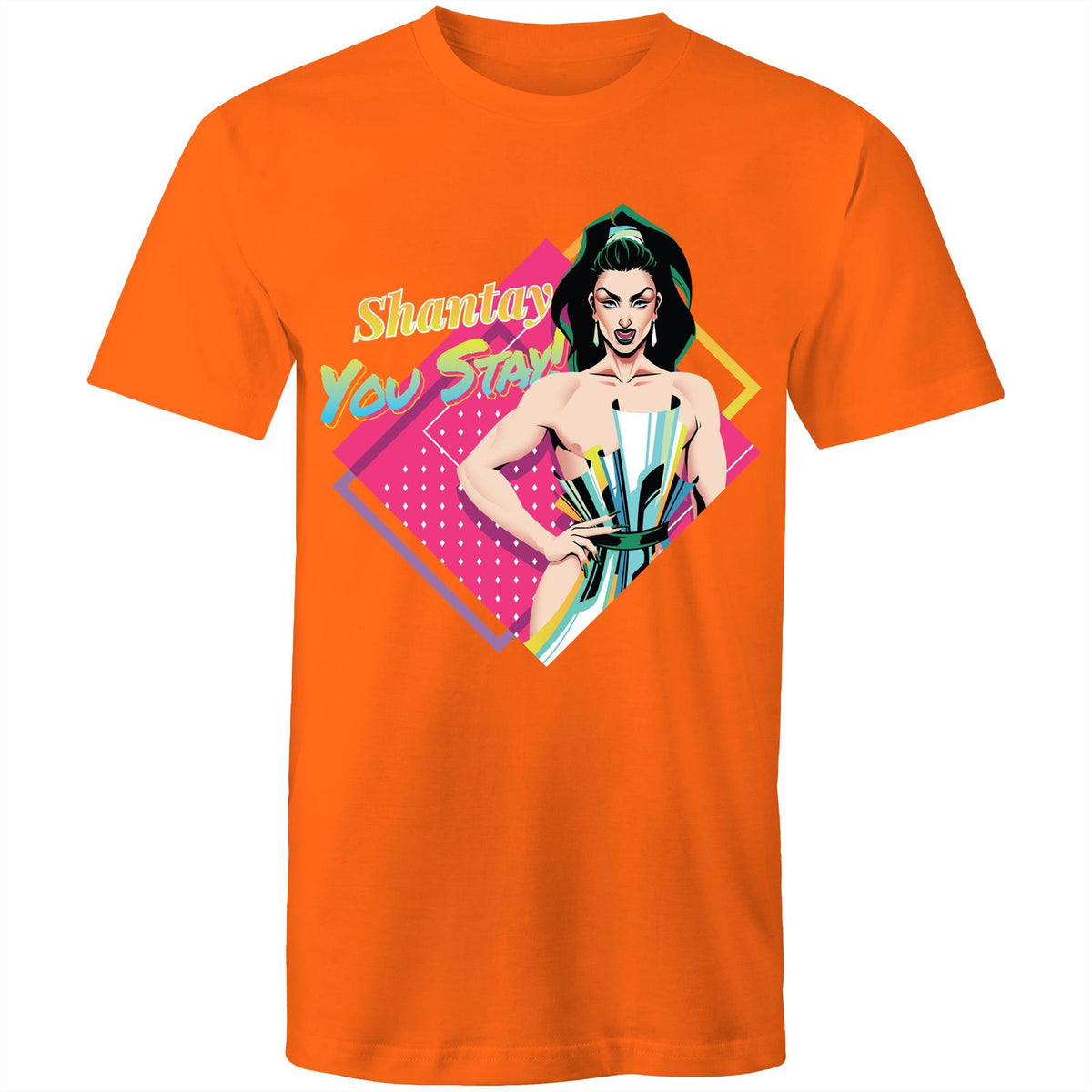 Drag Race Shantay You Stay T-Shirt Unisex (LG115)